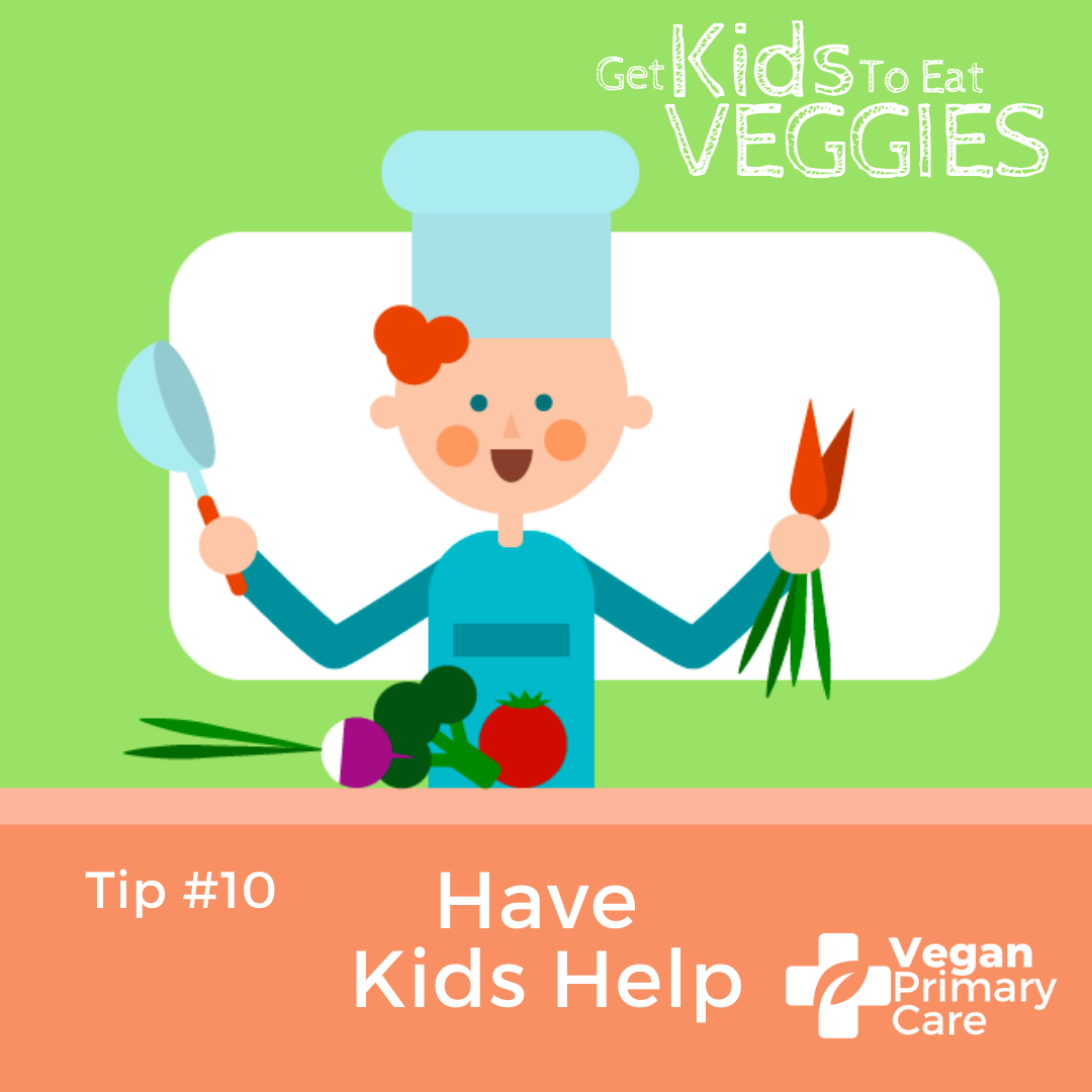 illustration of how to get kids to eat vegetables by vegan primary care tip 10 have kids help scene showing a child with a chef's hat and a cooking pan in his hand helping to cook vegetables